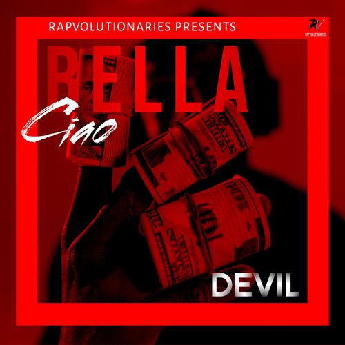 RapVolutionaries, Devil-Bella ciao