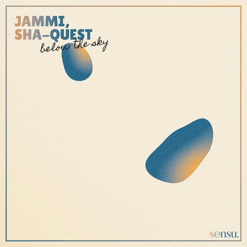 Jammi, Sha-quest-Below the Sky