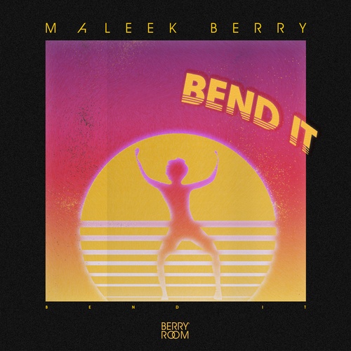 Maleek Berry-Bend It