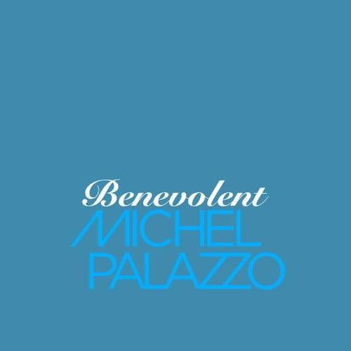 Michel Palazzo-Benevolent
