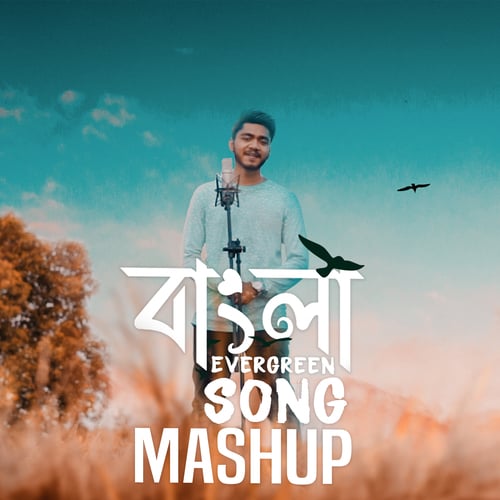 Adarsh Ray-Bengali Evergreen Songs Mashup