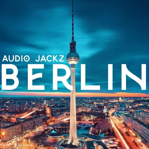 Audio Jackz-Berlin (Club Mix)