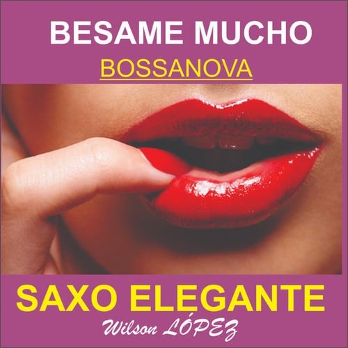 Besame Mucho Bossanova