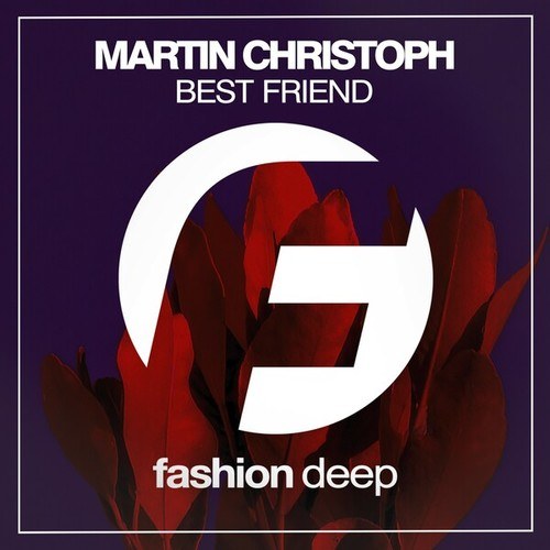 Martin Christoph-Best Friend