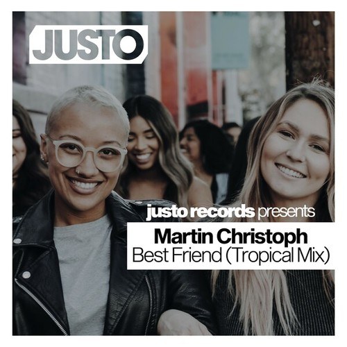 Martin Christoph-Best Friend (Tropical Mix)