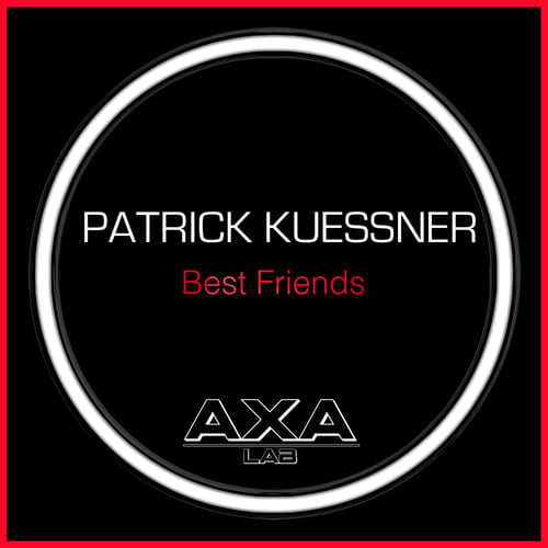 Patrick Kuessner-Best Friends