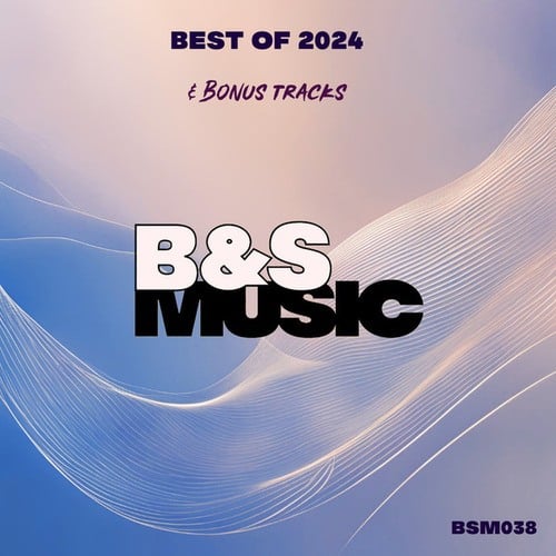 Best Of 2024 & Bonus Tracks