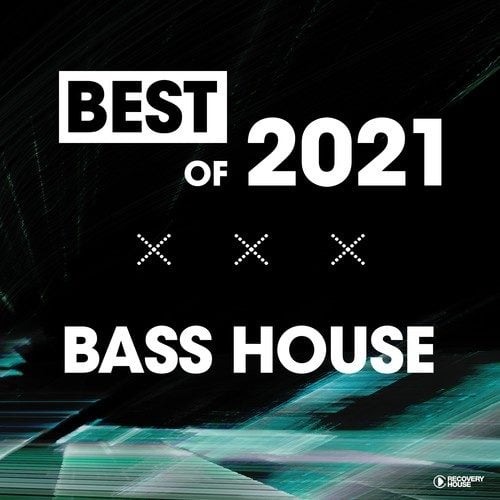 Various Artists-Best of Bass House 2021