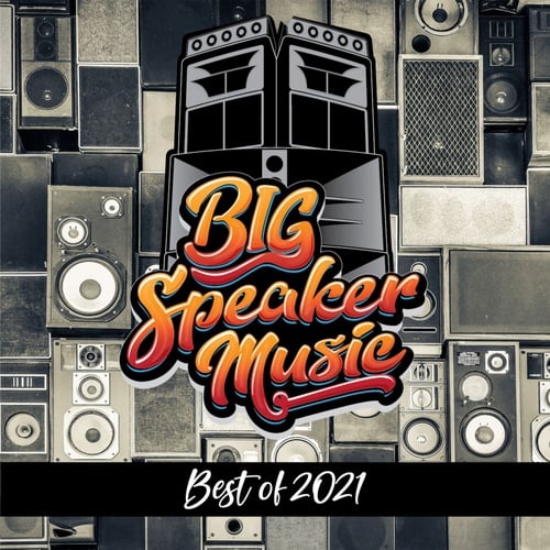 Various Artists-Best of BIG Speaker Music 2021