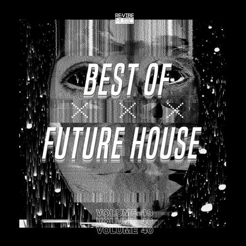 Various Artists-Best of Future House, Vol. 40