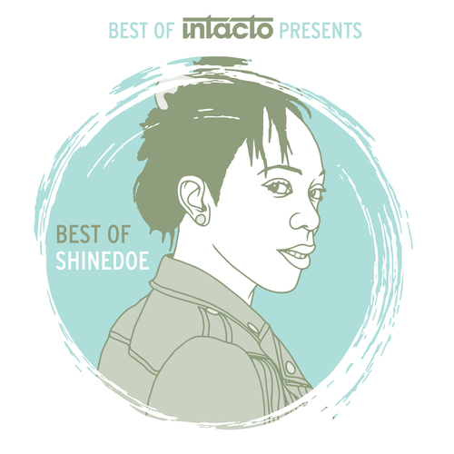 Karin Dreijer, Shinedoe, Miss Bunty, Innersphere-Best Of Intacto Presents: Best Of Shinedoe
