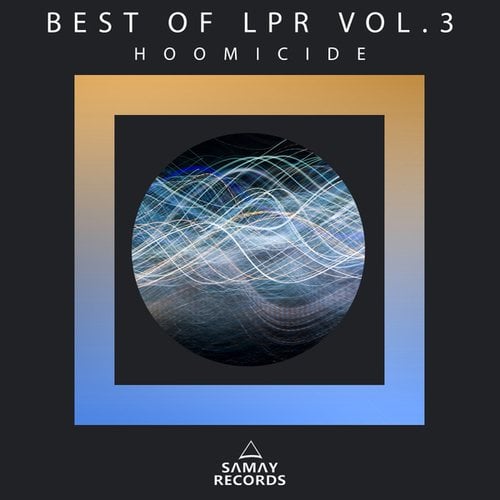 Hoomicide-Best Of LPR Vol.3