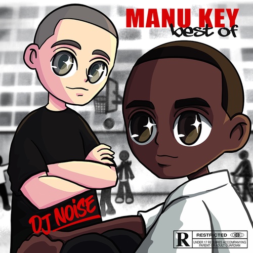 113, Sadek, Young Chung, Tito Prince, Medar MVP, Weekid, DJ Noise, Manu Key, La Fouine, Rohff, A.I Land 100-6-Best of Manu Key