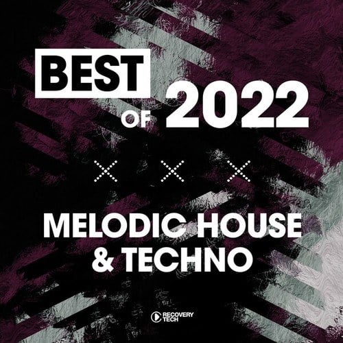 Various Artists-Best of Melodic House & Techno 2022