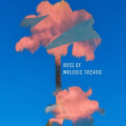 Various Artists-Best Of Melodic Techno