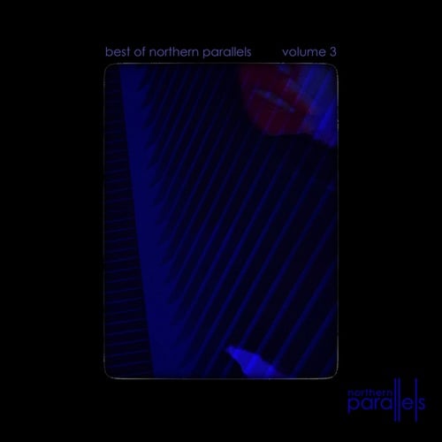 Various Artists-Best of Northern Parallels - Volume 3
