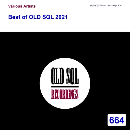 Various Artists-Best of OLD SQL 2021