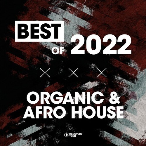 Various Artists-Best of Organic & Afro House 2022