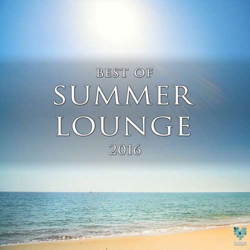 Best Of Summer Lounge 2016