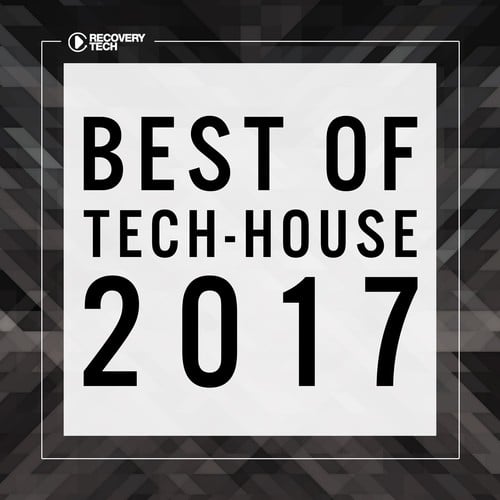 Various Artists-Best of Tech-House 2017