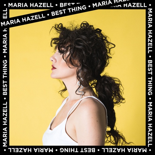 Maria Hazell-Best Thing