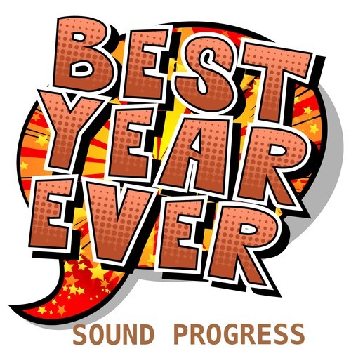 Alex Progress-Best Year Ever: Sound Progress