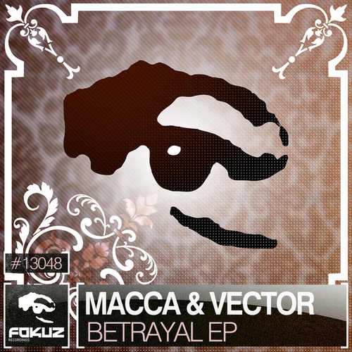 Macca, VECTOR-Betrayal EP
