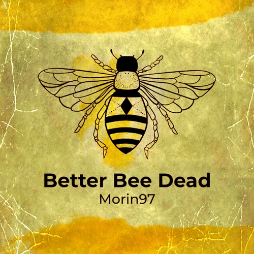 Morin97-Better Bee Dead