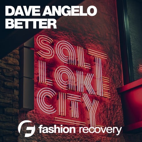 Dave Angelo-Better