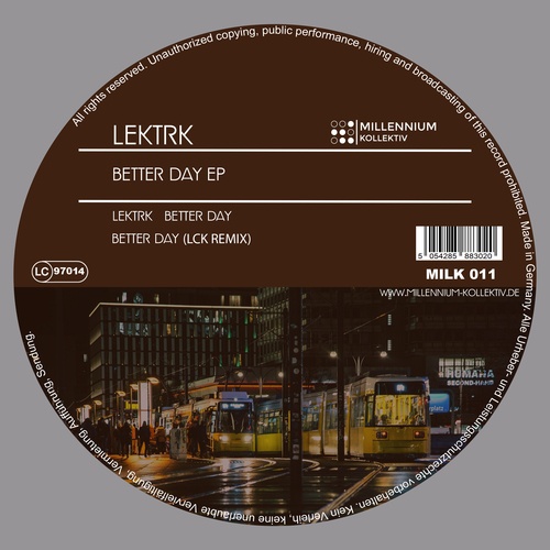 LEKTRK, LCK-Better Day