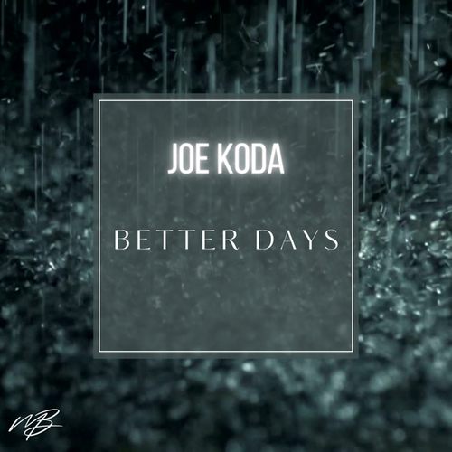 Joe Koda-Better Days