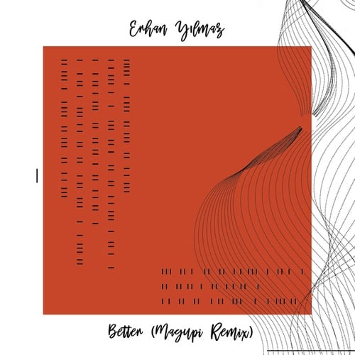Erhan Yilmaz, Magupi-Better (Incl. Magupi Remix)