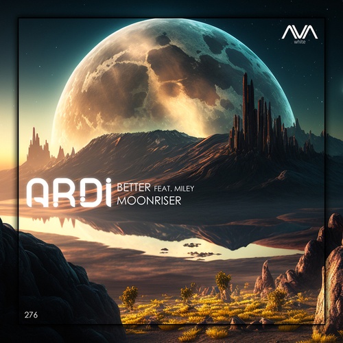 A.R.D.I., Milley-Better / Moonriser