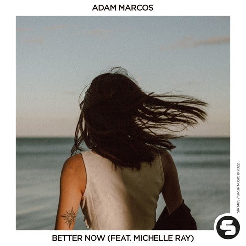 Adam Marcos, Michelle Ray-Better Now