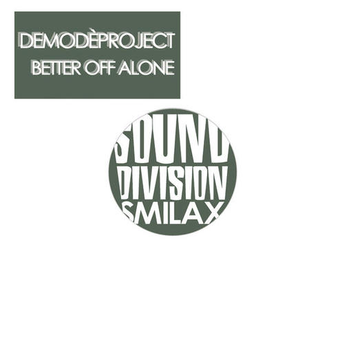 Demodèproject-Better off Alone
