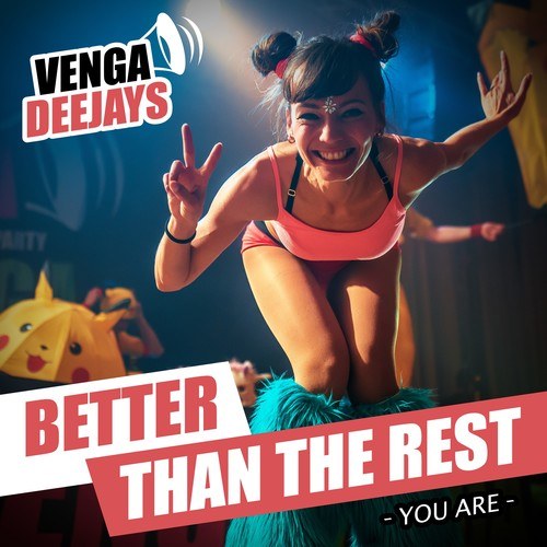 Venga Deejays-Better Than the Rest