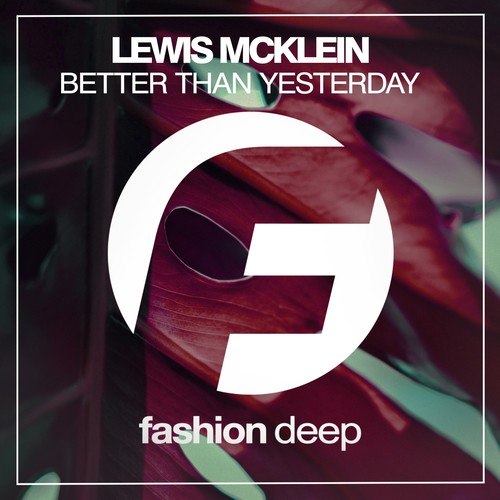Lewis Mcklein-Better Than Yesterday