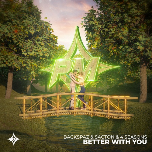 Backspaz, Sacton, 4 Seasons-Better With You