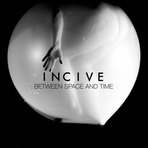 Incive-Between space and time