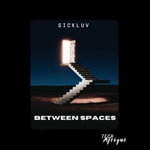 Sickluv-Between Spaces