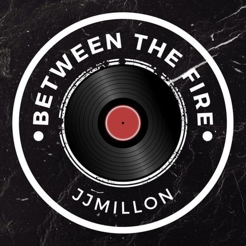 JJMillon-Between The Fire