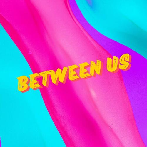 Between Us