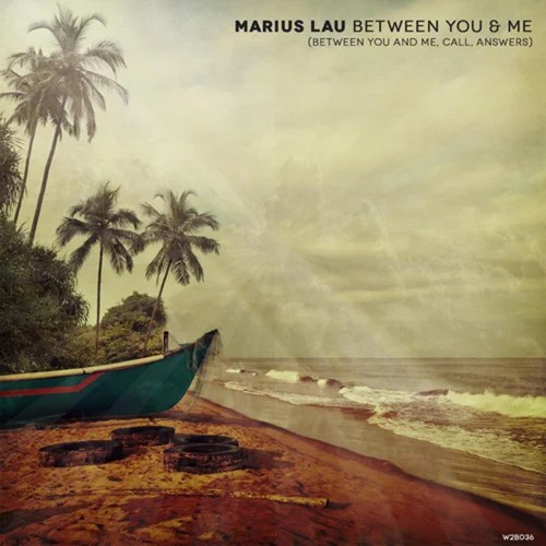 Marius Lau-Between You & Me