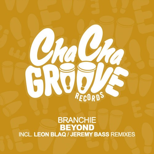 Branchie, Leon Blaq, Jeremy Bass-Beyond