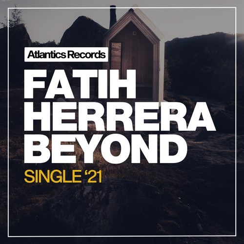 Fatih Herrera-Beyond