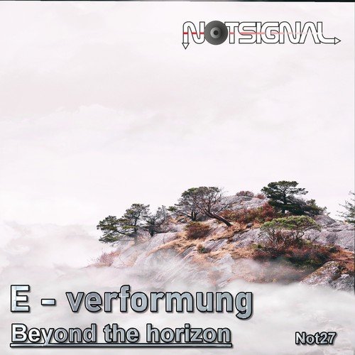 E - Verformung-Beyond the Horizon