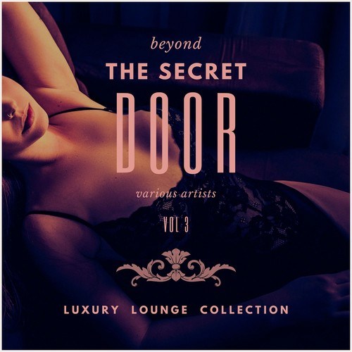 Various Artists-Beyond the Secret Door (Luxury Lounge Collection), Vol. 3