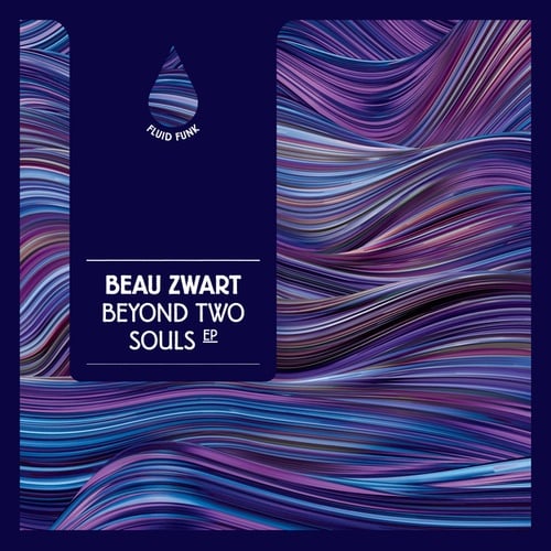 Beau Zwart, Sykes, Fouk-Beyond Two Souls EP
