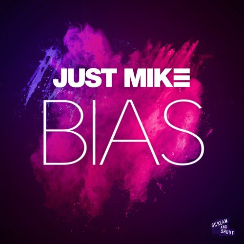 Just Mike-Bias