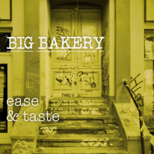 Ease & Taste-Big Bakery
